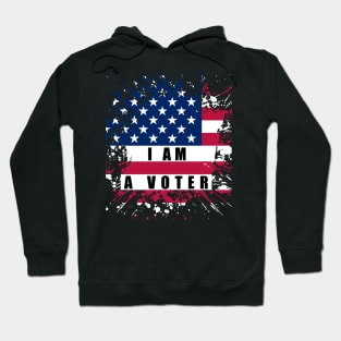 I AM A VOTER Hoodie